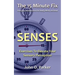 The 15 Minute Fix: SENSES: Exercises To Elevate Your Sensory Perception