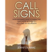 Call Signs: How Knowing God's Character Empowers Women to Accomplish His Mission