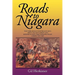 Roads to Niagara: The Third Book in the Trilogy Saga about the Settlement and Defense of New York's Mohawk Valley During the 1700s