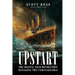 Upstart: The Digital Film Revolution Managing the Unmanageable