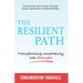 The Resilient Path: Turning Uncertainty Into Strength