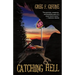 Catching Hell