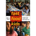 Fast-Food Kids: French Fries, Lunch Lines, and Social Ties