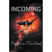 Incoming