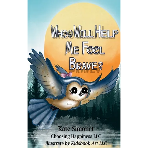 Whoo Will Help Me Feel Brave?