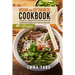Indian And Vietnamese Cookbook: 2 books in 1: Prepare And Taste At Home 140 Traditional Recipes From India And Vietnam