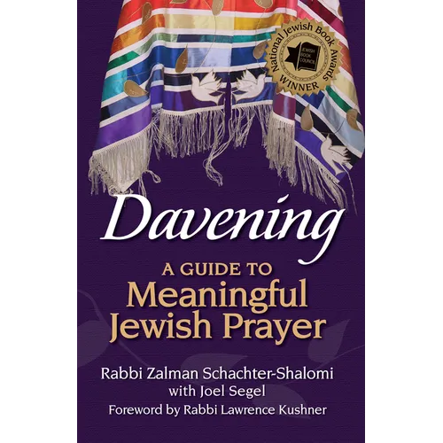 Davening: A Guide to Meaningful Jewish Prayer