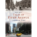 Tales of Fifth Avenue Through Time