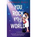 You Rock My World