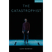 The Catastrophist