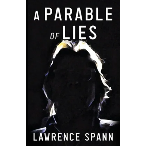 A Parable of Lies
