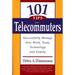 101 Tips for Telecommuters: Successfully Manage Your Work, Team, Technology, and Family