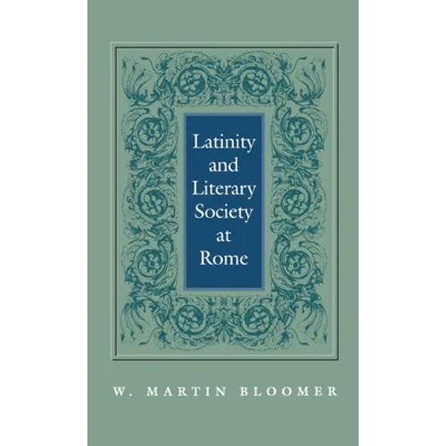 Latinity and Literary Society at Rome