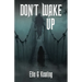 Don't Wake Up
