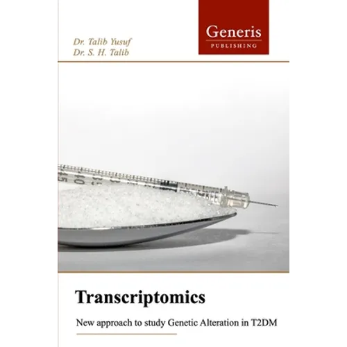 Transcriptomics: New Approach to Study Genetic Alteration in T2DM - Paperback