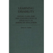 Learning Disability: Social Class and the Construction of Inequality in American Education