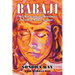 Babaji: My Miraculous Meetings with a Maha Avatar