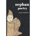 Orphan Poetry