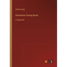 Adventures Among Books: in large print