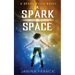 A Spark in Space: A Space Witch Novel