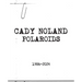 Cady Noland: Polaroids 1986-2024
