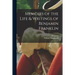 Memoirs of the Life & Writings of Benjamin Franklin