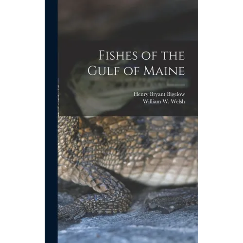 Fishes of the Gulf of Maine - Hardcover
