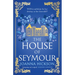 The House of Seymour