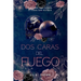 Dos caras del fuego: (Romance oscuro de enemigos a amantes con carreras clandestinas de motos, alpfa male y atracción peligrosa)