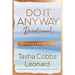Do It Anyway Devotional: 60 Days to a Bolder Faith