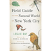 Field Guide to the Natural World of New York City