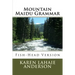 Mountain Maidu Grammar: Fish-Head Version