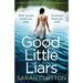 Good Little Liars: A gripping, emotional page turner with a breathtaking twist