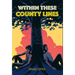 Within These County Lines