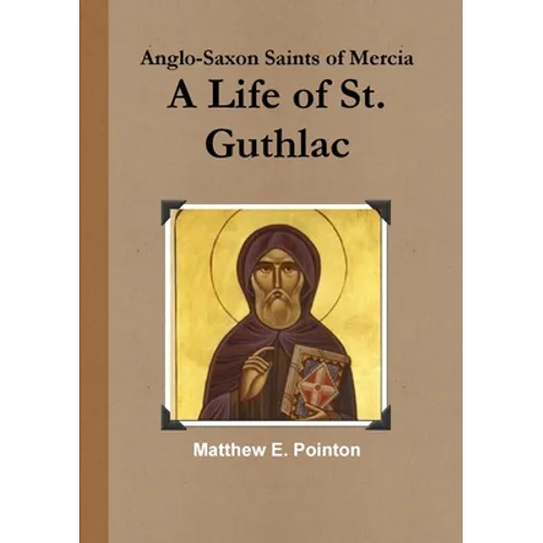 A Life of St. Guthlac