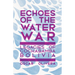 Echoes of the Water Wars: Legacies of Cochabamba, Bolivia