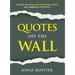 Quotes Off The Wall: 31 Days to Break Bad Thinking Habits and Embrace Positivity