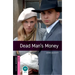 Oxford Bookworms Library: Dead Man's Money: Starter: 250-Word Vocabulary