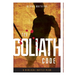 The Goliath Code: A Biblical Battle Plan For Defeating Any Giant