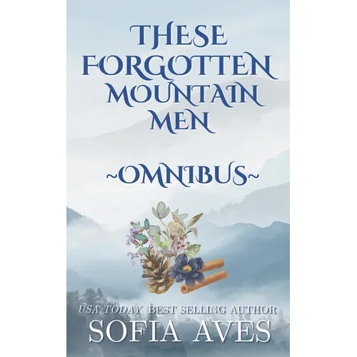 These Forgotten Mountain Men