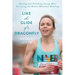 Like the Glide of a Dragonfly: Healing and Finishing Strong After Surviving the Boston Marathon Bombing