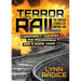 Terror by Rail: Conspiracy Theories, 238 Passengers, and a Bomb Train--The Untold Stories of Amtrak 188