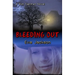 Bleeding Out: A Wim Tierman Novel