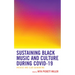 Sustaining Black Music and Culture during COVID-19: #Verzuz and Club Quarantine