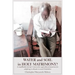Water and Soil in Holy Matrimony?: A smallholder farmer's innovative agricultural practices for adapting to climate in rural Zimbabwe