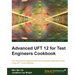 Advanced UFT 12 for Test Engineers Cookbook