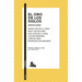 El Oro de Los Siglos. Antología: Garcilaso de la Vega, Fray Luis de León, San Juan de la Cruz, Luis de Góngora... (Poesía) / The Gold of the Centuries