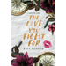 The Love You Fight For
