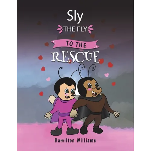 Sly the Fly to the Rescue