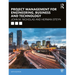 Project Management for Engineering, Business and Technology